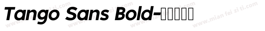 Tango Sans Bold字体转换